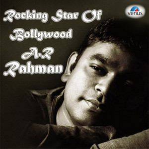 Rocking Star of Bollywood - A.R. Rahman album