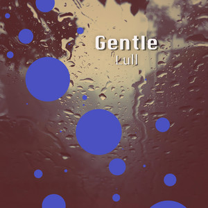 # 1 Album: Gentle Lull album
