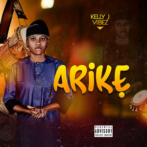 Kelly j Vibez - Arike 1