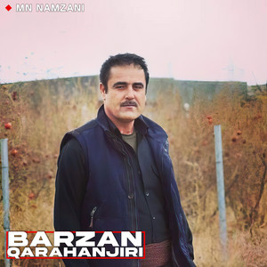Barzan Qarahanjiri - Jwani La To Dachet
