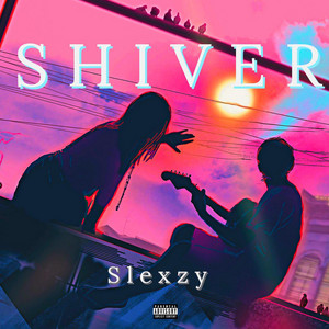 Slexzy Official - Shiver