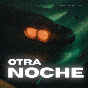 Otra Noche by Janzen Elian