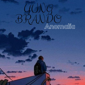 Anomalia by Yung brando