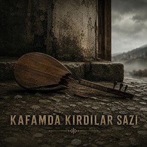 Kafamda Kırdılar Sazı by Alpler