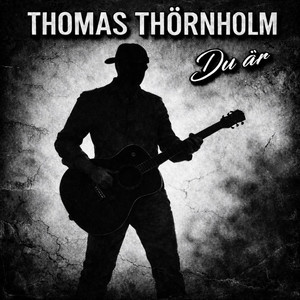 Du är by Thomas Thörnholm