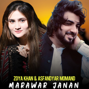 Zoya Khan & Asfandyar Momand - Marawar Janan