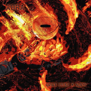 GOAT DUBZ & NJOY - AURA by GOAT DUBZ, NJOY