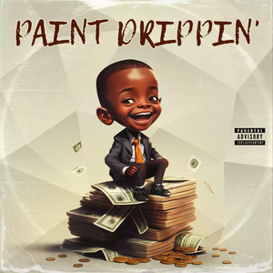 Paint Drippin' by Moses 
