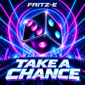 Take a Chance by Fritz-E