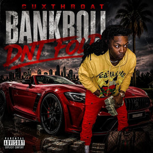 Bankroll Dnt Fold by CUXTHROAT