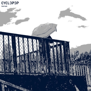 Interlude by CYCLOPOP