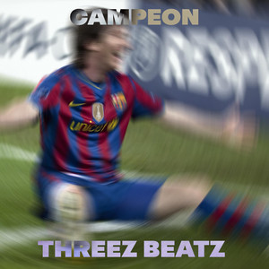 CAMPEON by THREEZBEATZ