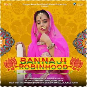Banna ji Robinhood (Female Version) by Gargi Banerjee, Rapperiya Baalam