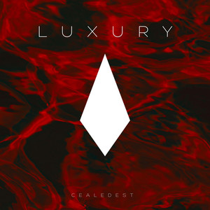 Luxury by Cealedest