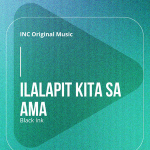 Ilalapit Kita Sa Ama