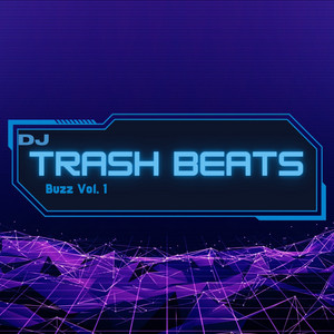 Time God (Buzz Vol 1) - Dj Trashbeats by Dj Trashbeats