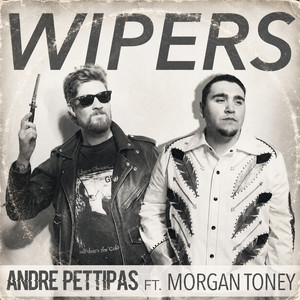 Wipers by Andre Pettipas, Morgan Toney