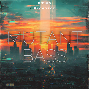 Mutant Bass by Amias Seferson