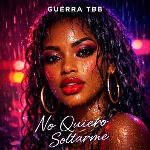 No Quiero Soltarme by Guerra The Beat Breaker