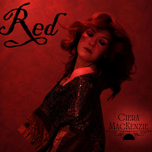 Red by Ciera MacKenzie