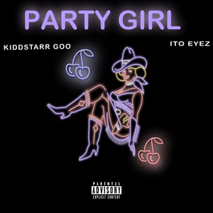Kiddstarr GOO - Party girl (One Time Pt. 2) (feat. Ito)