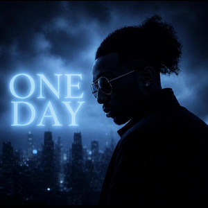 ONE DAY by Tre Dinero