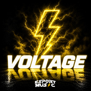 Voltage by Esportmusic