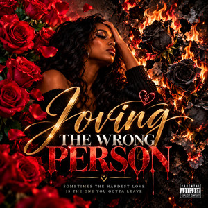 Loving the wrong person by Tiaunshe Brown Chy Marron