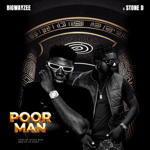 Poor Man by BigWayzee, Stone D