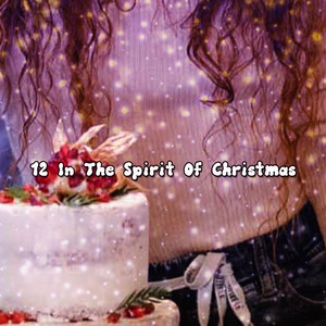 12 In The Spirit Of Christmas album