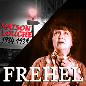 Fréhel - Si tu n'etais pas là