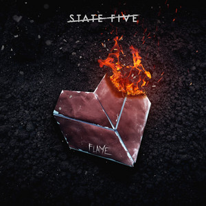 Flame by State Five