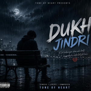 DUKHI JINDRI