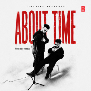 About Time by Thugs from Overseas