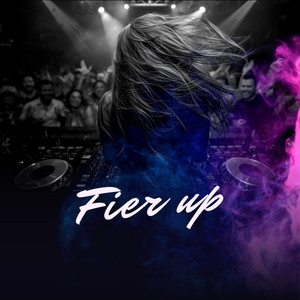 Fier up