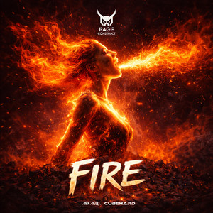 Fire by RAGE CONSTRUCT, RefreqX, CubeHard
