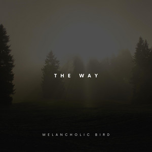 The Way by Melancholic Bird