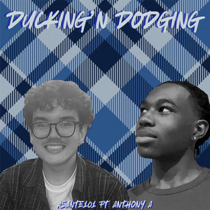 Ducking'n Dodging