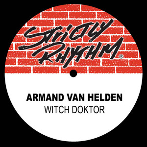 Witch Doktor - The Dark Ages Mix by Armand Van Helden cover art