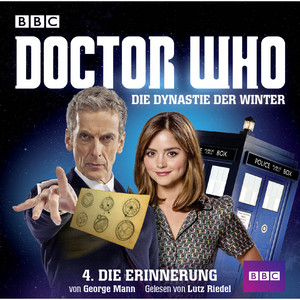 Doctor Who: Die Dynastie der Winter, Teil 4: Die Erinnerung Audiobook