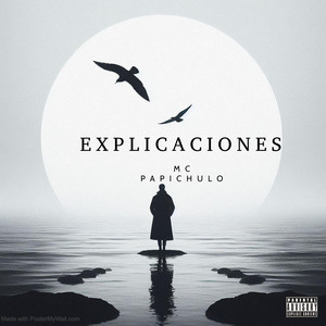 EXPLICACIONES by MC PAPICHULO