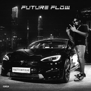 Future Flow by PrettyBoyBase