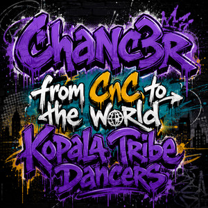 From Cnc to the World (Kopala Tribe × Tsabi) by Chanc3r