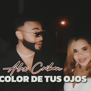 Alex Criban - EL COLOR DE TUS OJOS