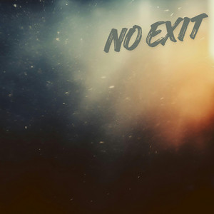 No Exit by Oliver Opayne