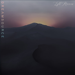 Light Remains by Dreamsource