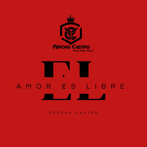 Fercho Castro - EL AMOR ES LIBRE (Demo)