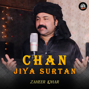 Zaheer Lohar - Chan Jiya Surtan