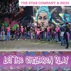 Let the Children Play by The Star Company, Inch