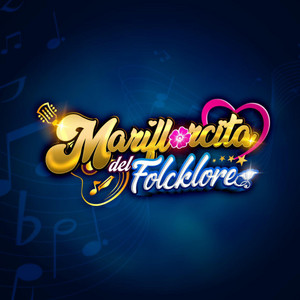 MARIFLORCITA DEL FOLKLORE - Tus Lindos Ojitos